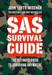 Guide de survie SAS : le guide ultime pour survivre partout