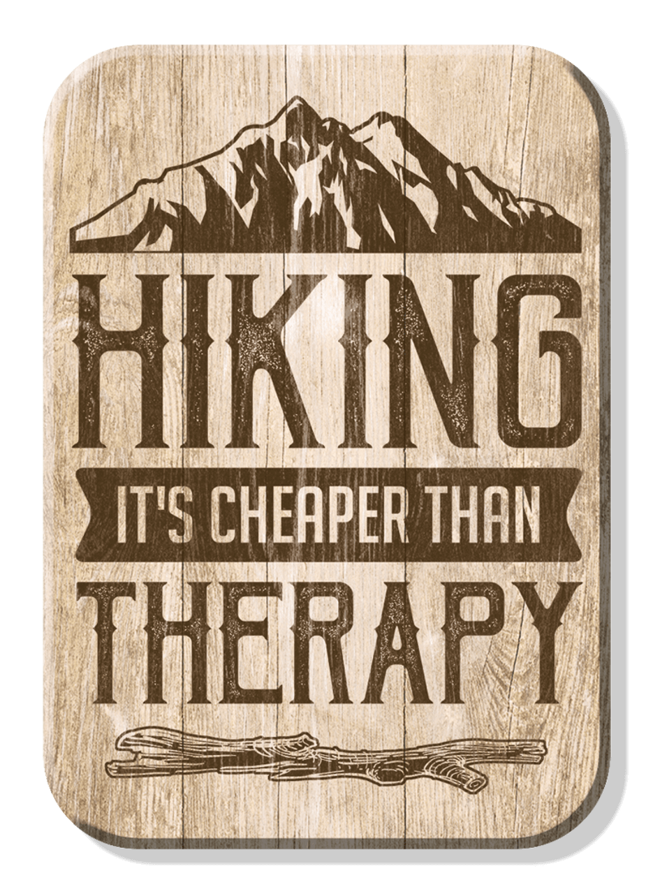 Rustic cabin-style magnet with 'Hiking: It's Cheaper Than Therapy' text; perfect for customizing home or cabin decor. Made in USA by Cabin Depot.