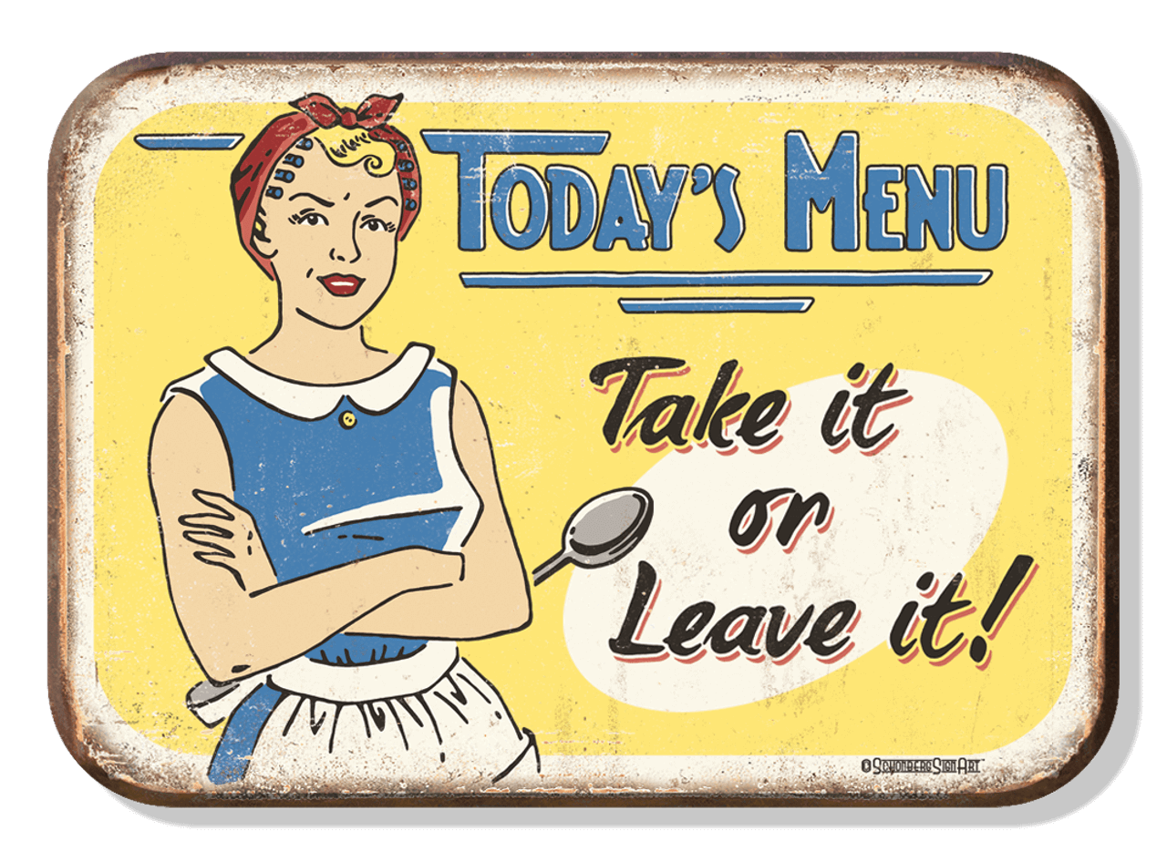 Retro kitchen magnet with "Today's Menu: Take it or Leave it" design, ideal for home or Cabin Depot decor. Made in USA.
