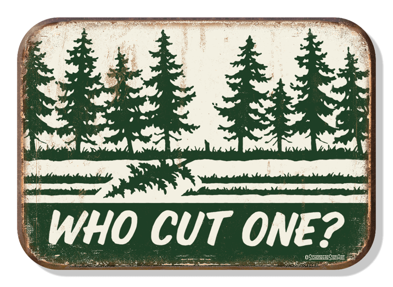 Vintage-style magnet with forest scene featuring humorous text 'Who Cut One?' Perfect for home, bar, or cabin decor from Cabin Depot.