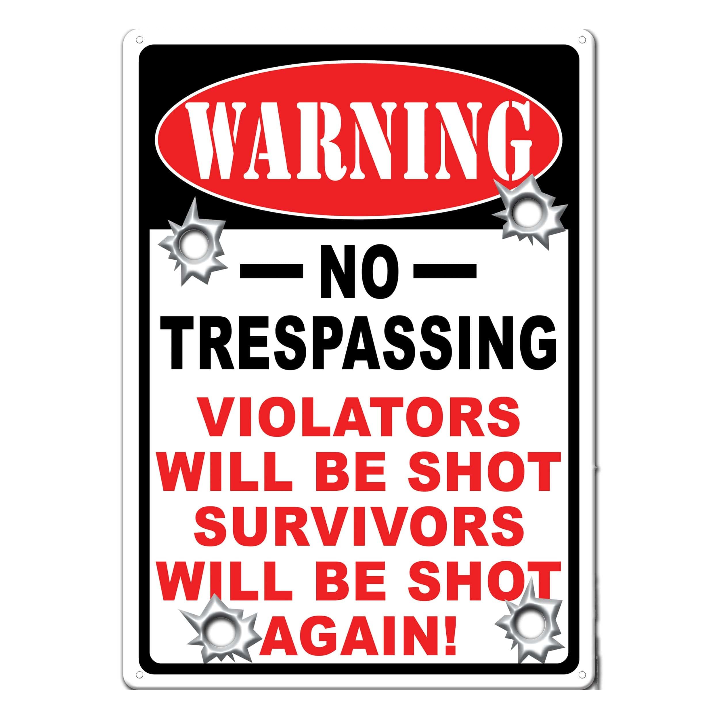 Metal warning sign with text 'No Trespassing, Violators Will Be Shot' featuring bullet hole graphics, perfect for cabin decor from Cabin Depot.