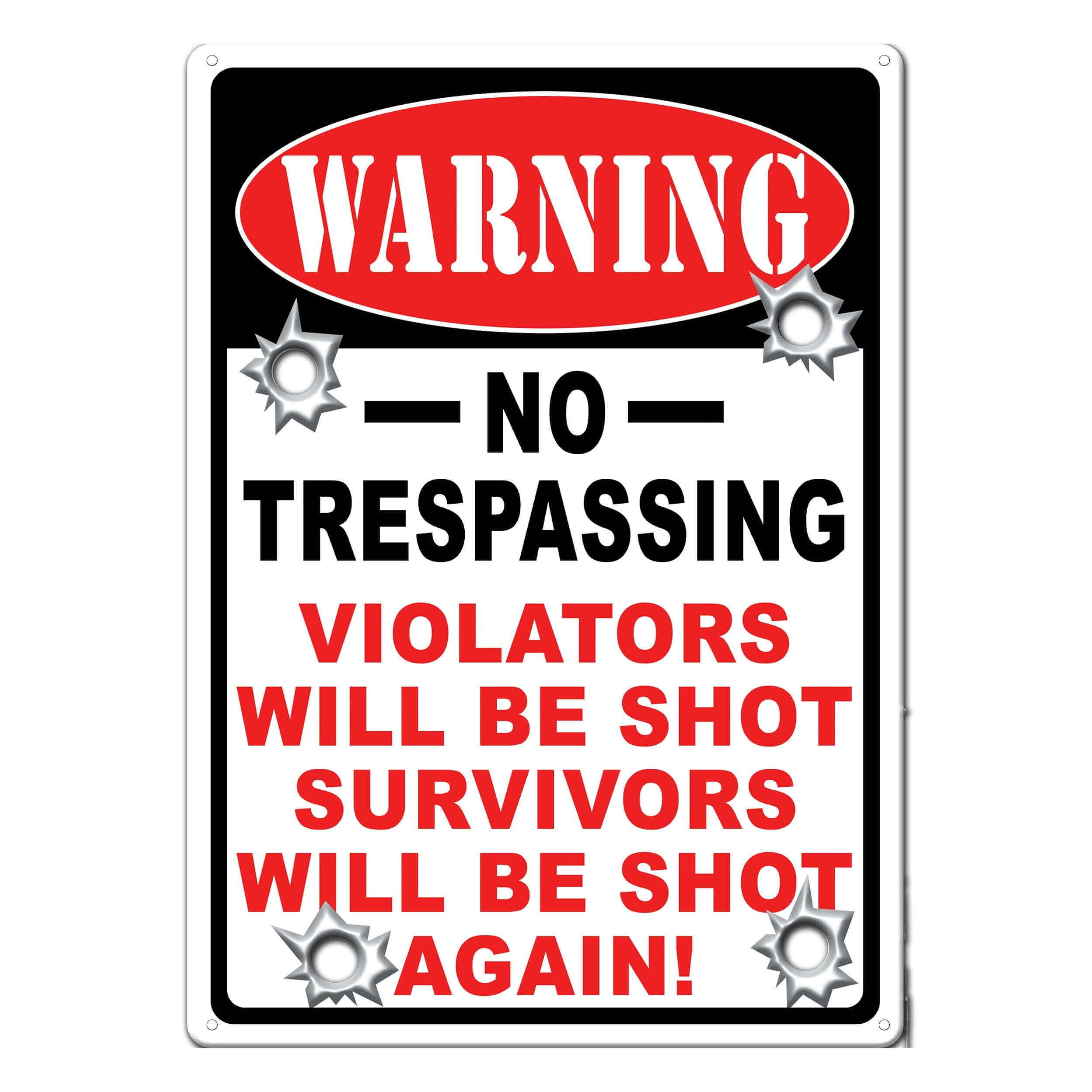Warning No Trespassing humorous tin sign with bullet holes, customizable for garage or cabin. Weatherproof with rolled edges, 17x12 inches