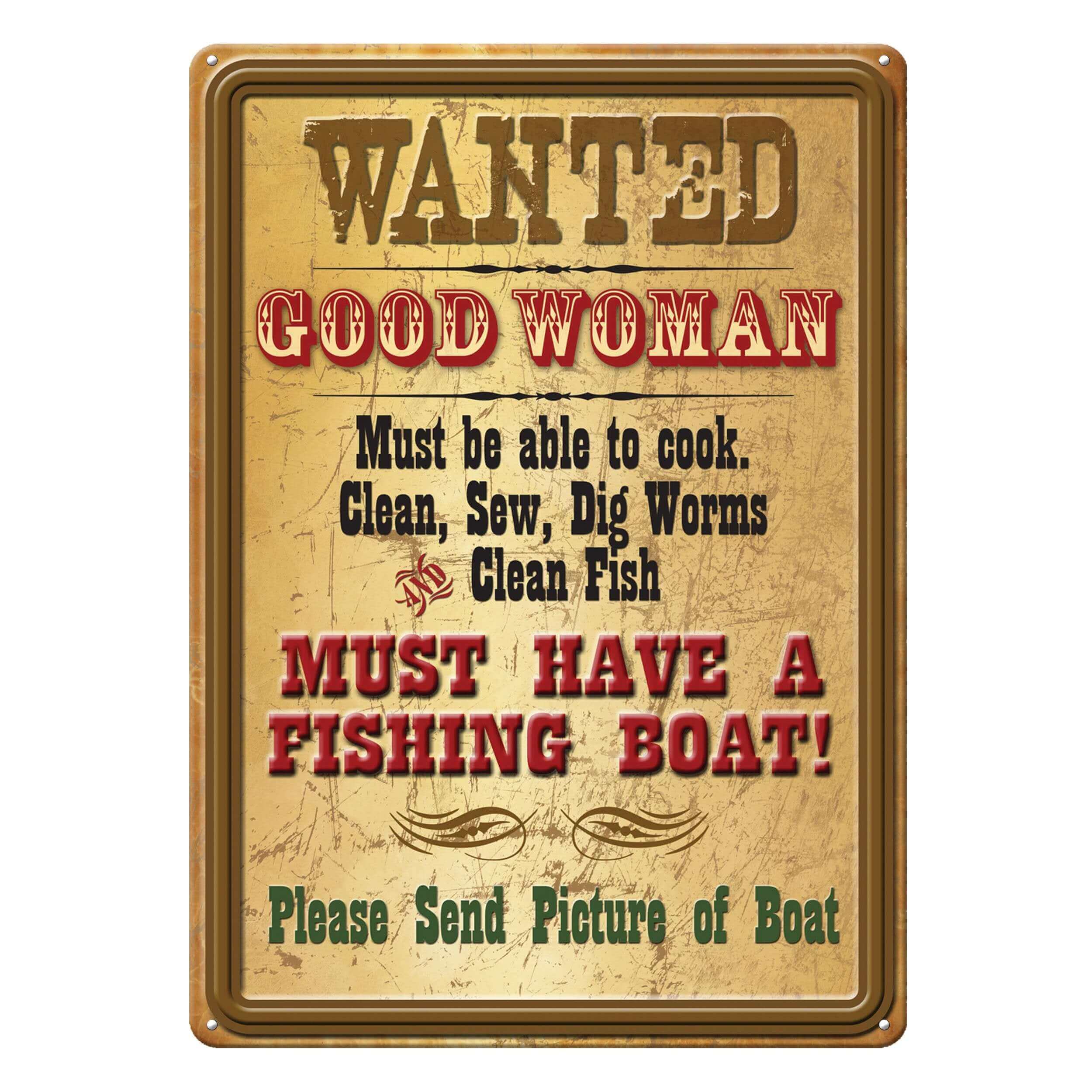 Vintage Desperate Tin Sign for Cabin Depot with humorous text about finding a good woman who can fish; ideal for home decor or garage.
