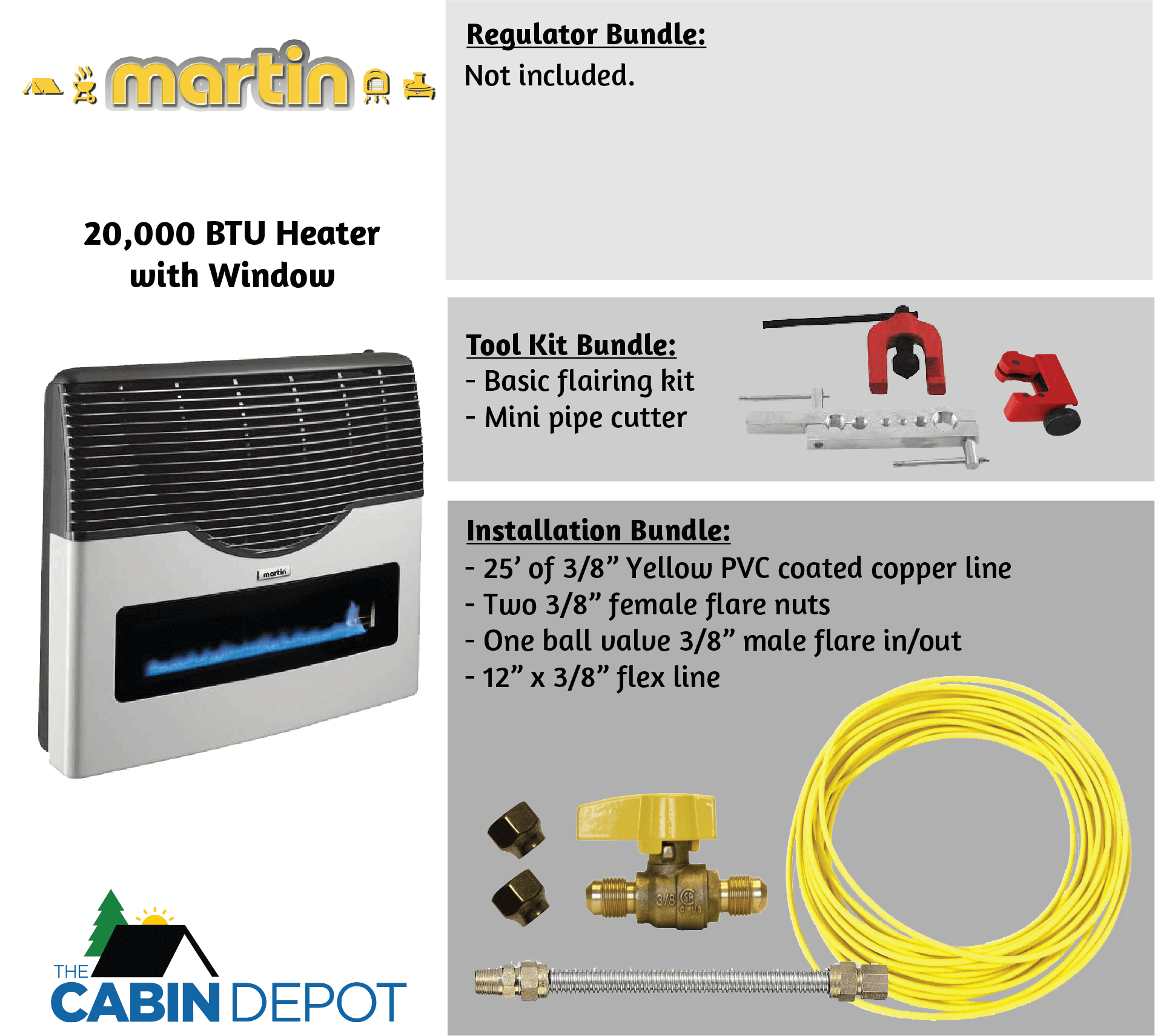 Martin 20,000 BTU Propane Heater with installation kit, regulator and tool kit options, available at Cabin Depot. Perfect for off-grid use.