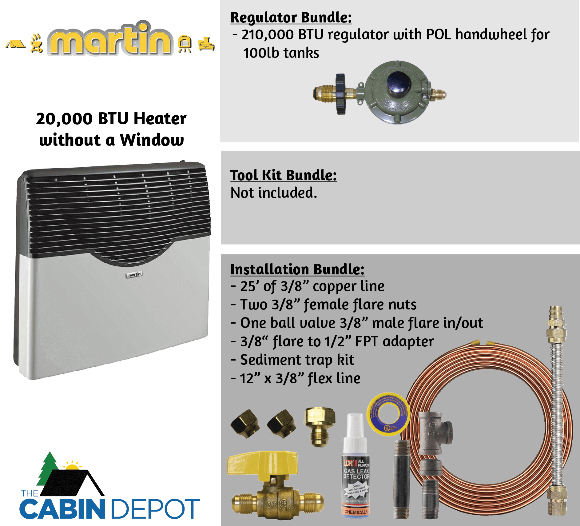 Martin 20,000 BTU Direct Vent Heater package with regulator and installation bundles from The Cabin Depot.