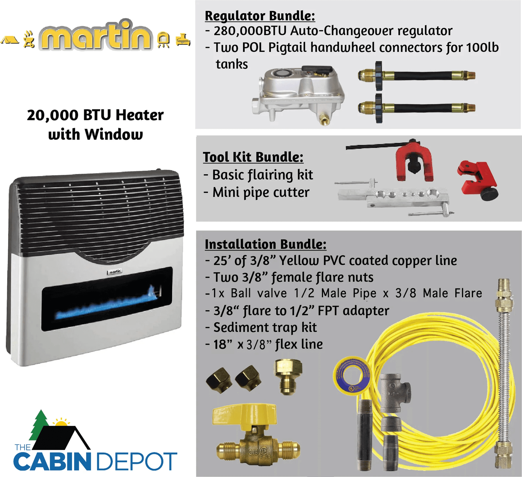 Martin 20000 BTU propane heater with window, regulator, tool kit, and installation bundles from The Cabin Depot.